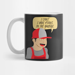 Cant I Have Plans In The Garage Cartoon Mug